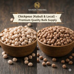 Chickpeas (Kabuli & Local) – Premium Quality Bulk Supply